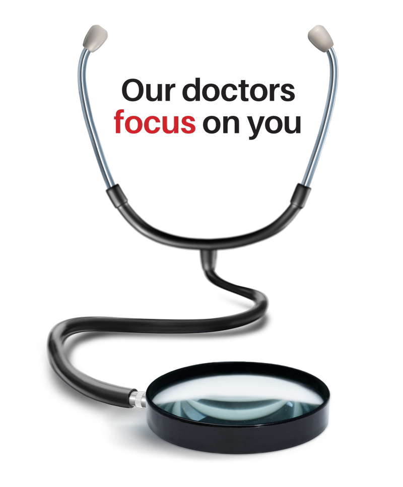 Our Doctors Focus on You